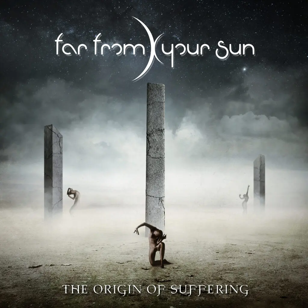 MusikHolics - Far From Your Sun - The Origin of Suffering